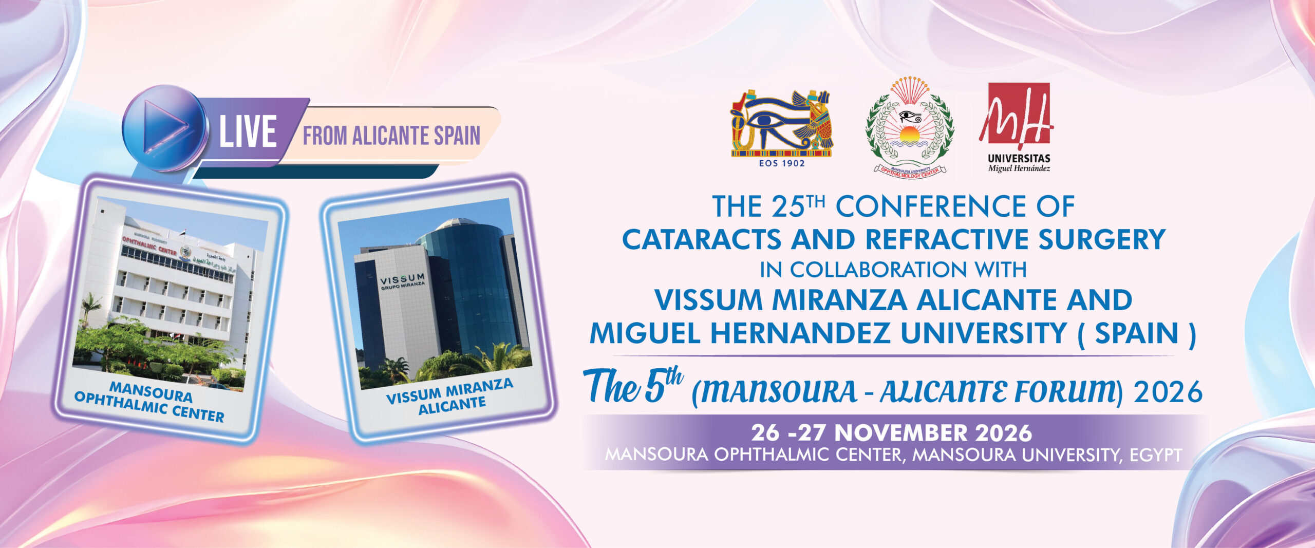 25th Conference of Cataracts and Refractive Surgery – 5th Mansoura-Alicante Forum 2026