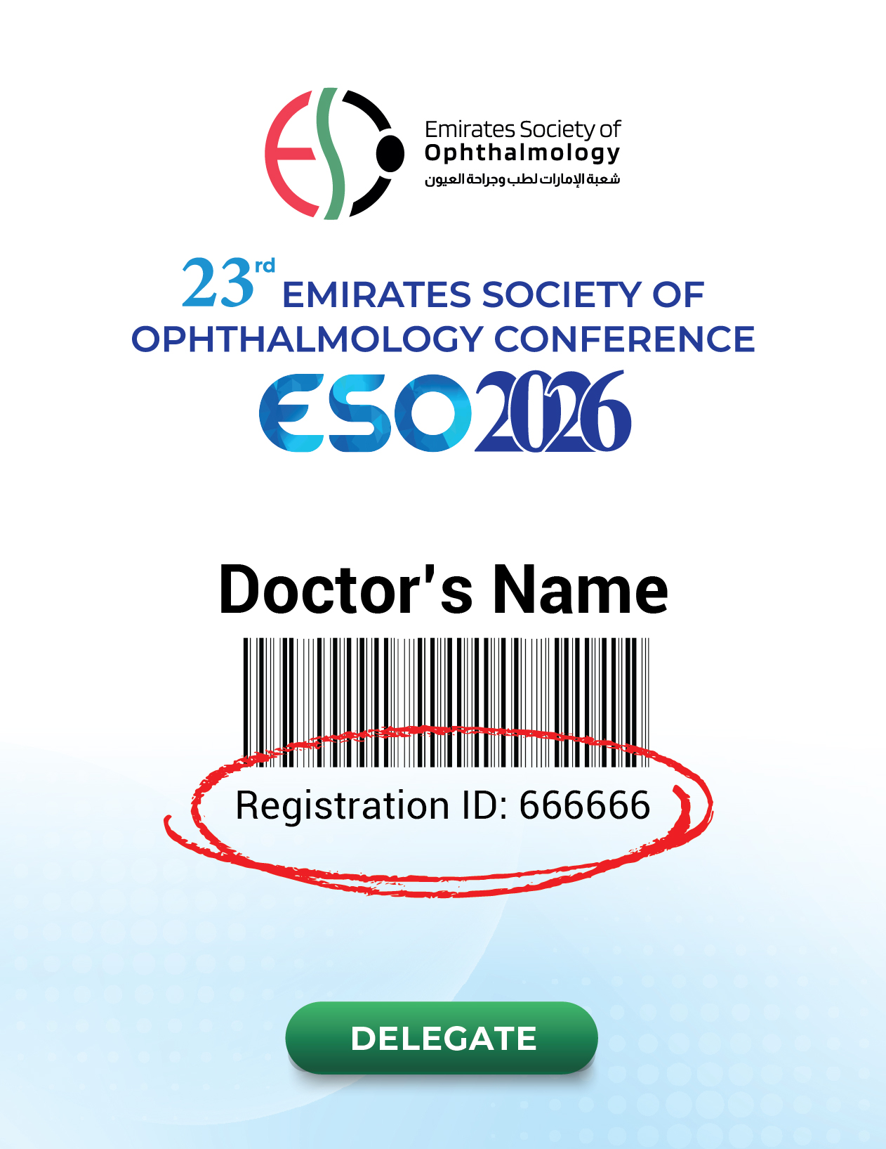 Where is my Registration ID? Under the barcode on your name tag
